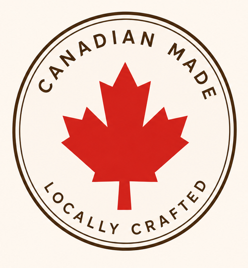 Canadian Made. Locally Crafted.